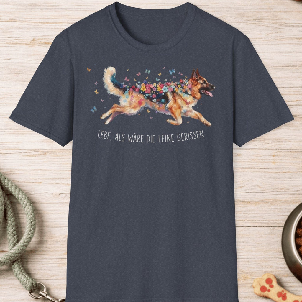 Deutscher Schäferhund – Lebe, als wäre die Leine gerissen T-Shirt