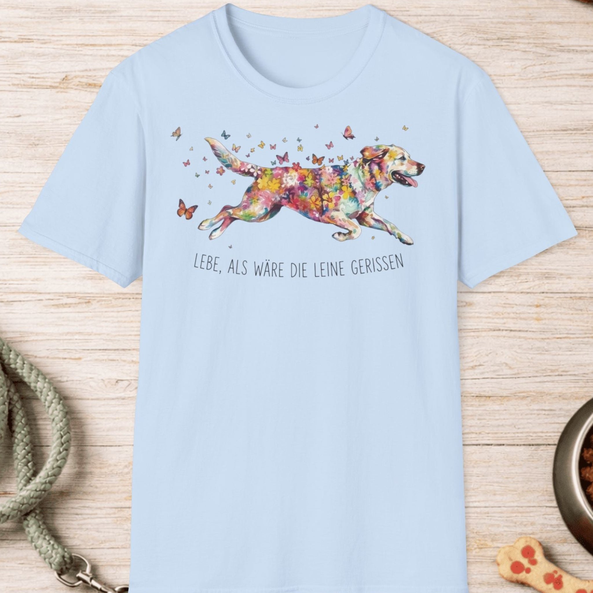 Labrador Retriever – Lebe, als wäre die Leine gerissen T-Shirt