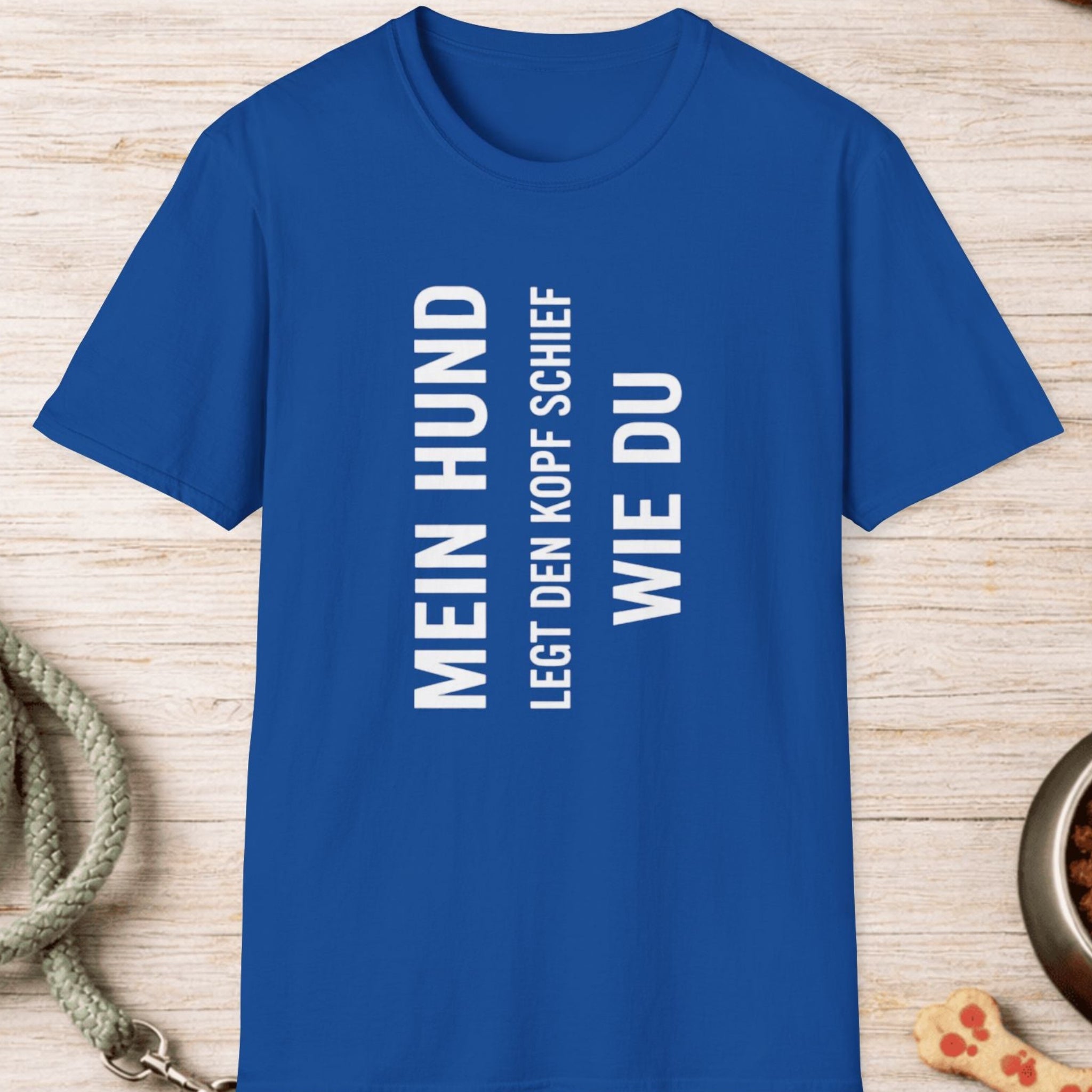 Mein Hund legt den Kopf schief wie du T-Shirt