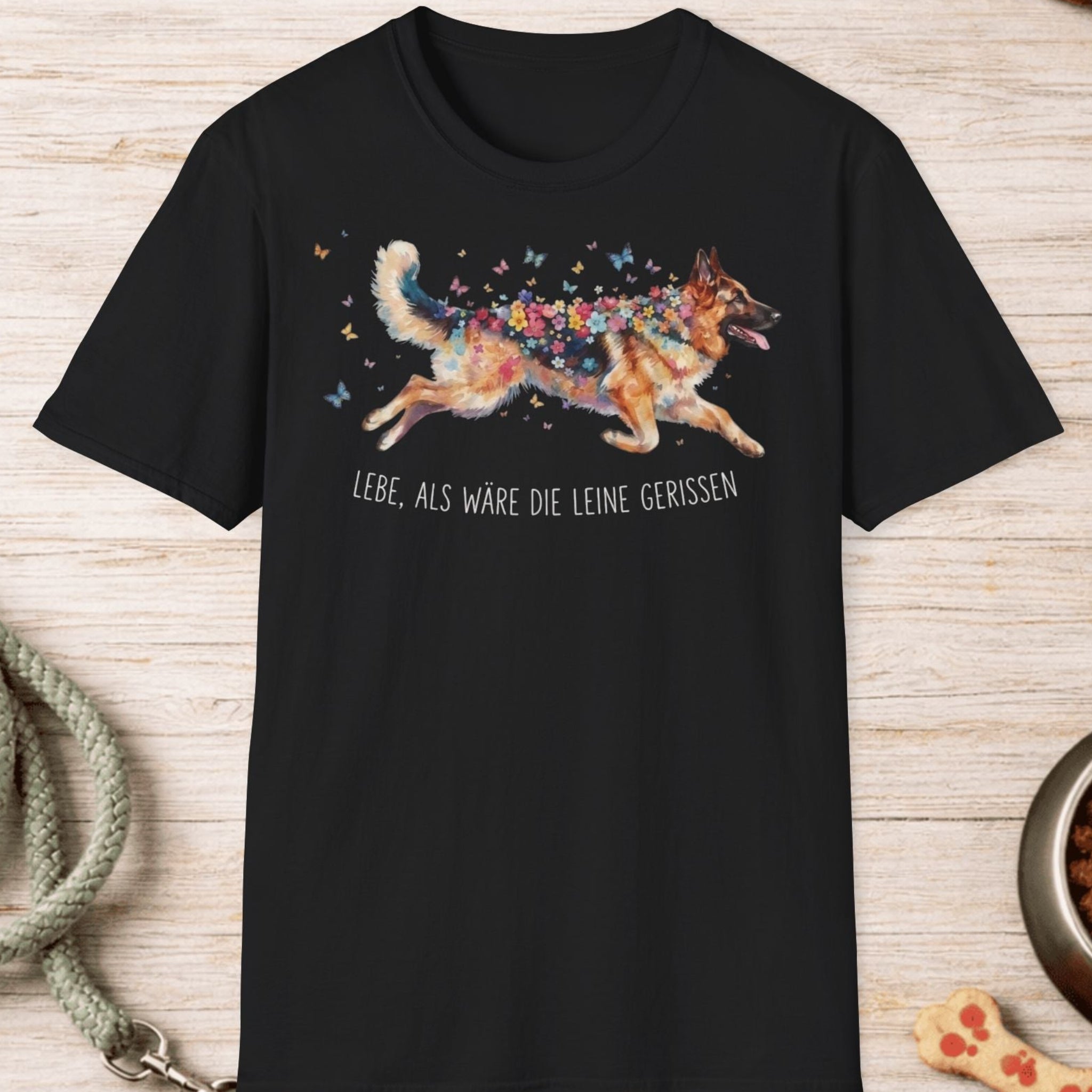 Deutscher Schäferhund – Lebe, als wäre die Leine gerissen T-Shirt