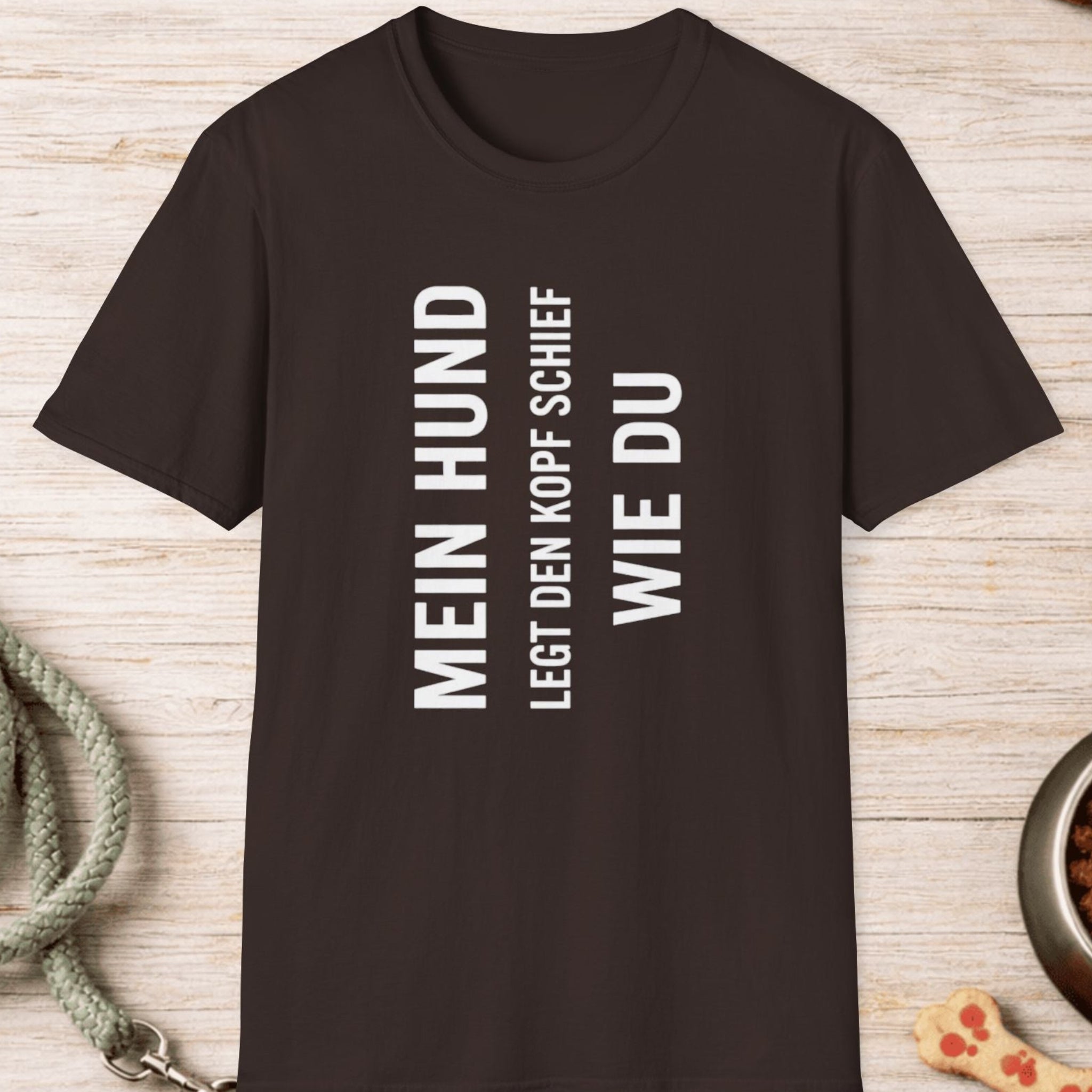 Mein Hund legt den Kopf schief wie du T-Shirt