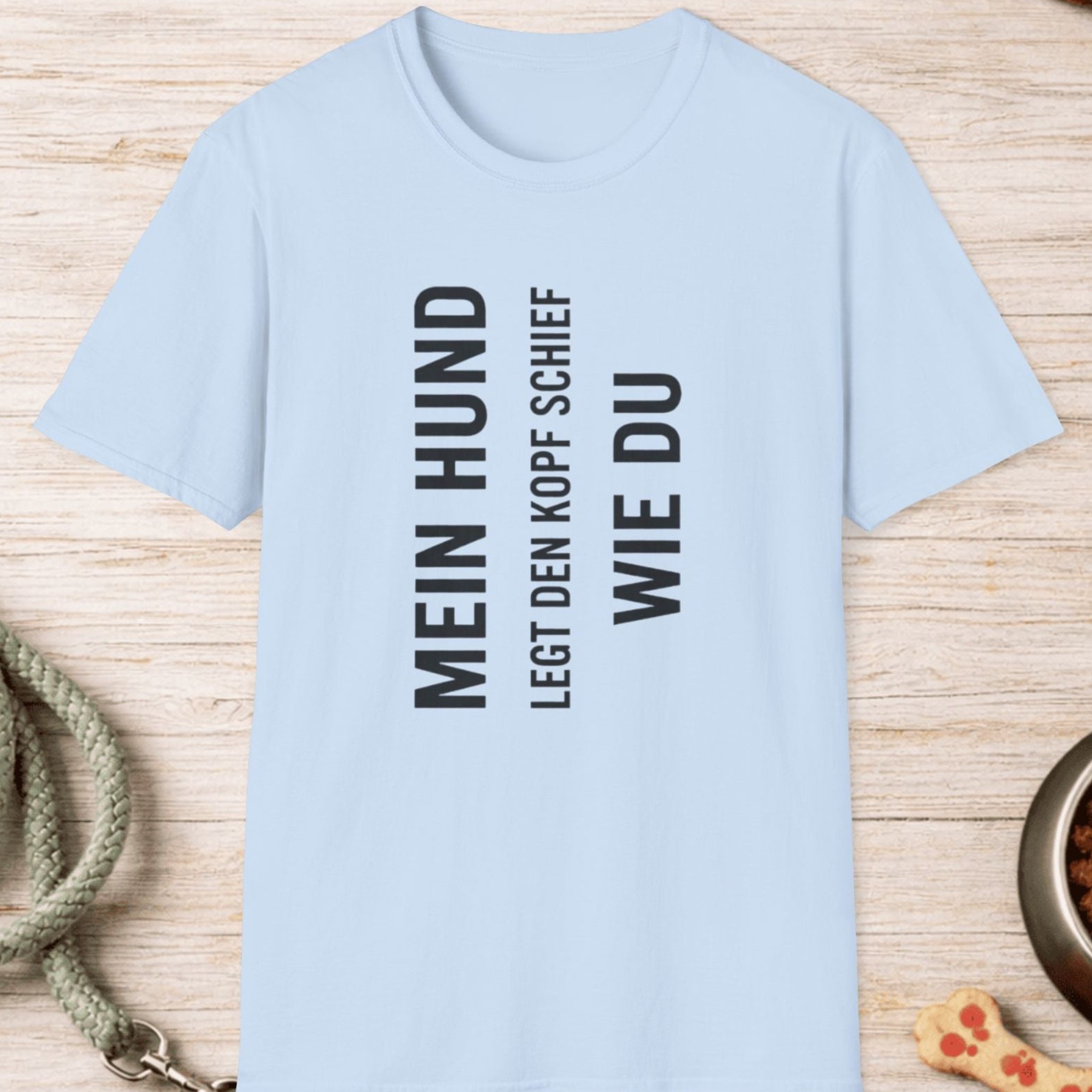 Mein Hund legt den Kopf schief wie du T-Shirt